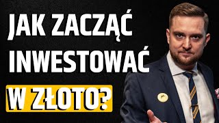 JAK INWESTOWAĆ W ZŁOTO KROK PO KROKU  JACEK JAKUBIUK [upl. by Nerrawed]