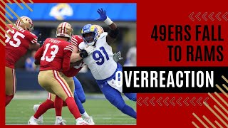 Overreaction Show  49ers Fall To Rams 2427 [upl. by Moll28]