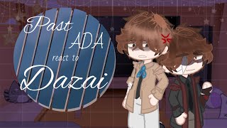 Past Armed Detective Agency React to Dazai  Bungo Stray Dogs  BSD  X2 SPEED GL2 [upl. by Bergwall]