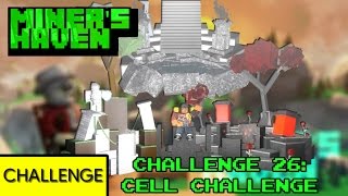 Miners Haven Challenge 26 Cells remastered [upl. by Pucida]