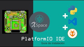 Instalar PlatformIO para programar Arduino XSpaceV2 ESP32 etc [upl. by Roskes]