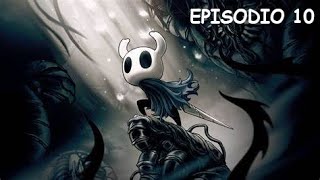 Hollow Knight  Episodio 10 [upl. by Aronek]