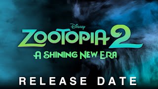 ZOOTOPIA 2 Official Release Date CONFIRMED [upl. by Elatsyrc372]