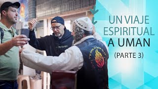 Un viaje espiritual a Uman parte 3 [upl. by Jc814]