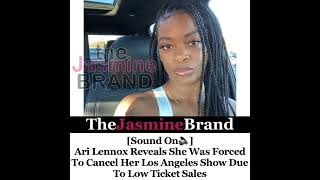 Ari Lennox Was Forced To Cancel her LA Show Due to Low Ticket Sales [upl. by Nikoletta573]