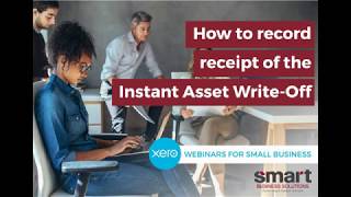 HOW TO record receipt of the Instant Asset Writeoff in Xero [upl. by Ardelia]