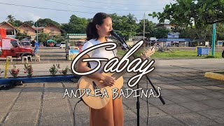 Gabay  Andrea Badinas [upl. by Aikemal]