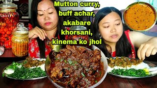 Mutton curry buff ko achar kinema ko jhol akabare khorsani  Mummys Wish [upl. by Knowles]