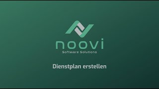 Dienstplan erstellen  Noovi Software Solutions [upl. by Jeffy]