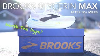 Brooks Glycerin Max Review After 50 Miles [upl. by Rodmann]