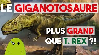 GIGANOTOSAURUS  la TERREUR du CRÉTACÉ [upl. by Avelin]