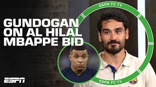 Al Hilal offers €300M bid for Mbappe 😱 Ilkay Gundogan gives his opinion on the situation  ESPN FC [upl. by Novets]