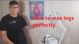 How to wax your partners whole legs perfectly [upl. by Damon380]