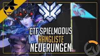 CAPTURE THE FLAG RANGLISTE  Neuerung zum Overwatch Spielmodus [upl. by Hgielak892]