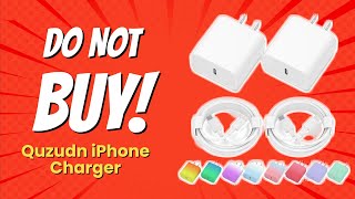 DONT BUY Quzudn iPhone Charger BEFORE WATCHING THIS VIDEO 🔌⚡ 5 Reasons [upl. by Abott]