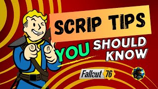 Fallout 76 Scrip Tips YOU Should Know [upl. by Oigufer644]