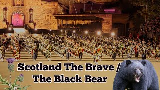 Scotland The Brave amp The Black Bear [upl. by Eirol]