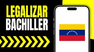 Cómo LEGALIZAR Título De Bachiller En Venezuela Guía Paso a Paso [upl. by Thagard367]