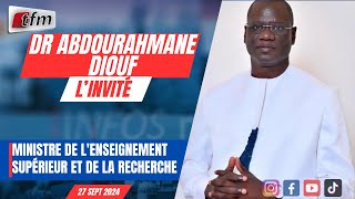 L´invité Info matin TFM Dr Abdourahmane DIOUF Ministre de lEnseignement supérieur et de la Rech [upl. by Ahsemac]