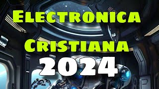 Electrónica Cristiana lo mas nuevo 2024  Higher Remix Ultrabeat [upl. by Dilaw]