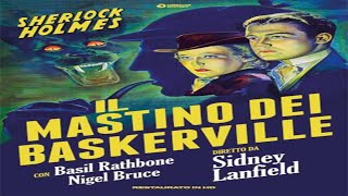 Sherlock Holmes e Il mastino di Baskerville 1939 con Basil Rathbone e Nigel Bruce in italiano [upl. by Shurwood]