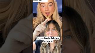 o lip combo da Sabrina Carpenter owhana [upl. by Winston802]