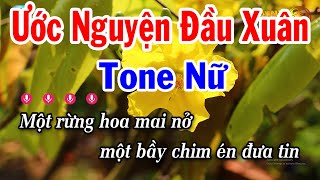 Karaoke Ước Nguyện Đầu Xuân Tone Nữ Nhạc Xuân 2024 [upl. by Gagliano395]