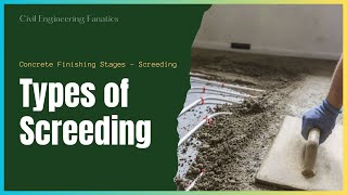 Types of Screeding in Construction  Concrete Screed Basics [upl. by Leidba]