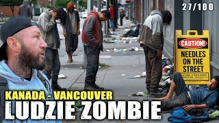 UΡΑDΕΚ Ιudzkοści Ludzie ΖΟΜBΙΕ na Ulicach Vancouver ΜΕDΙΑ ΜiΙczą i Ukrywają Wakacje w KANADZIE [upl. by Airetnuhs]