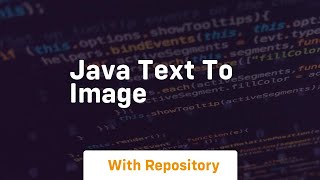 java text to image [upl. by Yliram883]