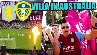 VILLA IN AUSTRALIA 🇦🇺 LEEDS UNITED vs ASTON VILLA IN BRISBANE [upl. by Lorilyn]