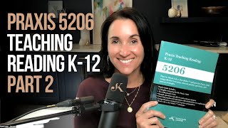 Praxis 5206 Teaching Reading K12 Part 2  Kathleen Jasper [upl. by Nerek249]