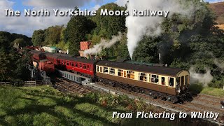 The North Yorkshire Moors Railway From Pickering to Whitby [upl. by Ylrehc]