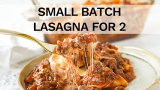 Lasagna for Two Recipe Small Batch Lasagna [upl. by Teilo]