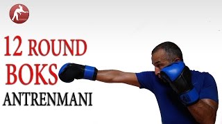 12 Round Boks Antrenman Programı Yap  Kum Torbası Çalışması [upl. by Nhguaved683]