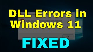 How to Fix DLL Errors in Windows 11 [upl. by Weidner]