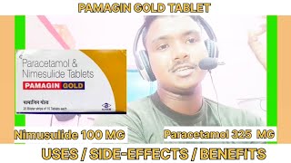 Paracetamol amp Nemesulide Tablet I Pamagin Gold tablet full details in hindi l How to uses pamagin [upl. by Alohcin]