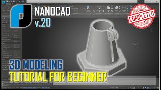 NanoCAD v20 3D Modeling Tutorial For Beginner COMPLETE [upl. by Publia]