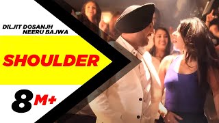 Shoulder  Jatt amp Juliet 2  Diljit Dosanjh  Neeru Bajwa  Punjabi Songs [upl. by Ahsenac571]