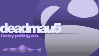 deadmau5  Heavy Petting Zoo [upl. by Ttirb]