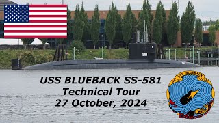 USS BLUEBACK SS581 Technical Tour 4K [upl. by Trill]