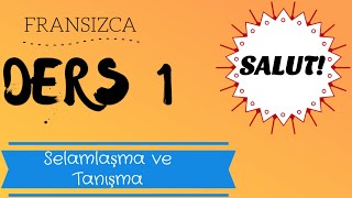 Fransızca Öğreniyorum  Fransızca Selamlaşma ve Tanışma [upl. by Ielak]