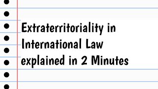 Extraterritoriality Meaning in Hindi and Urdu  Extraterritoriality in International Law [upl. by Negyam88]