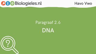 Havo Vwo 1  Onderzoek  6 DNA  Biologielesnl [upl. by Crutcher]