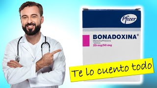 BONADOXINA 💊 Efectos Secundarios  Contraindicaciones  Embarazo y Lactancia 💊 [upl. by Humberto]