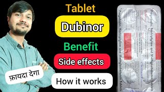 Dubinor  Tablet  Benefit  Side effects  MRP  Precautions  Advice  How it works in body [upl. by Goodkin696]