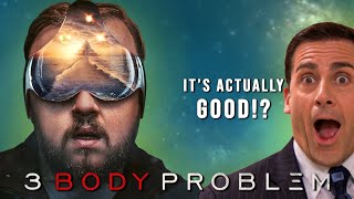 Wait3 Body Problem is Actually GOOD [upl. by Setarcos50]