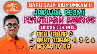 Jadwal Resmi Pencairan Bansos di Kantor Pos PKH Tahap 3 BPNT Tahap 4 5 6 amp Bantuan Beras 10 Kg [upl. by Merriam169]