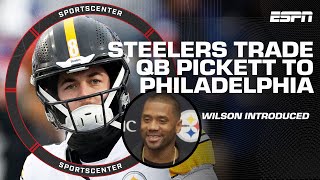 Kenny Pickett traded to Eagles Russell Wilson introduced to Steelers  SportsCenter [upl. by Suivatal]