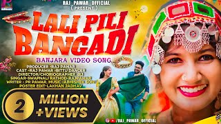 lali Pili Bangadi  Full Song Banjara songRaj PawarBittu Dancerलाली पिळी बंगडी banjarasong [upl. by Jaala]